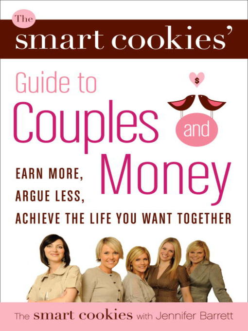 Title details for The Smart Cookies' Guide to Couples and Money by Andrea Baxter - Available